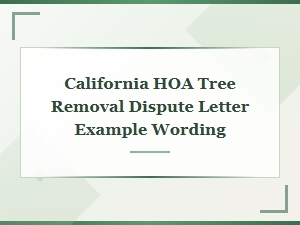 California Hoa Tree Removal Dispute Letter Example