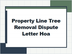 Property Line Tree Removal Dispute Letter for Hoa