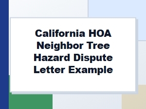 California Hoa Tree Hazard Dispute Letter Example