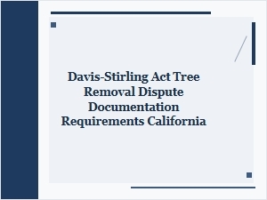 Documenting Hoa Tree Removal Under the Davis-Stirling Act